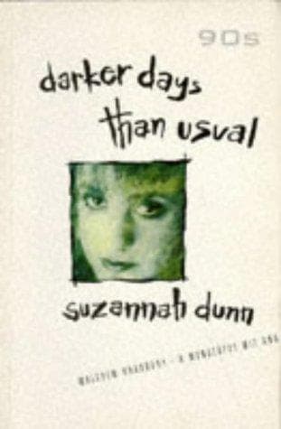 Cover of Darker Days Than Usual/90s by Suzannah Dunn