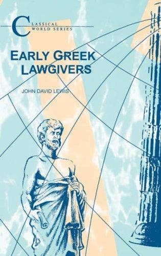 Cover of Early Greek Lawgivers (Classical World) by John E. Lewis Ph. D