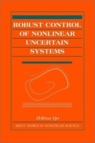 Cover of Robust control of nonlinear uncertain systems by Zhihua Qu