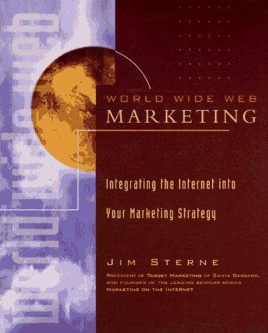 Cover of World Wide Web marketing by Jim Sterne