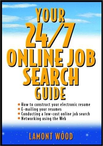 Cover of Your 24/7 Online Job Search Guide by Lamont Wood