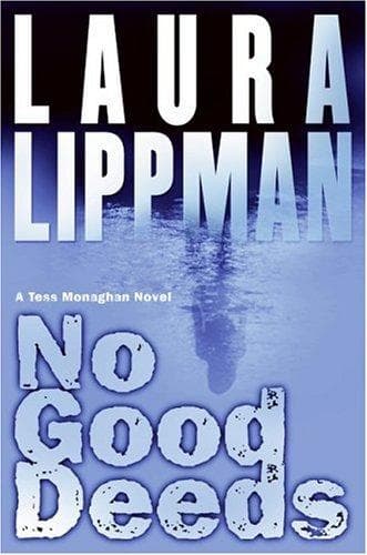 Cover of No good deeds by Laura Lippman