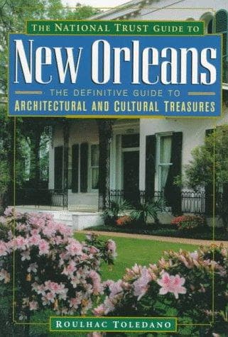 Cover of The National Trust guide to New Orleans by Roulhac Toledano