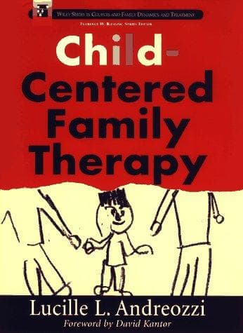 Cover of Child-centered family therapy by Lucille L. Andreozzi