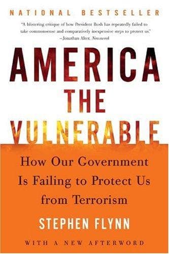 Cover of America the Vulnerable by Stephen Flynn