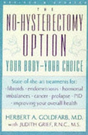 Cover of The no-hysterectomy option by Herbert A. Goldfarb