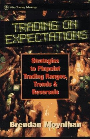 Cover of Trading on expectations by Brendan Moynihan