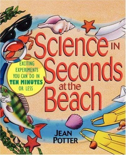 Cover of Science in seconds at the beach by Jean Potter