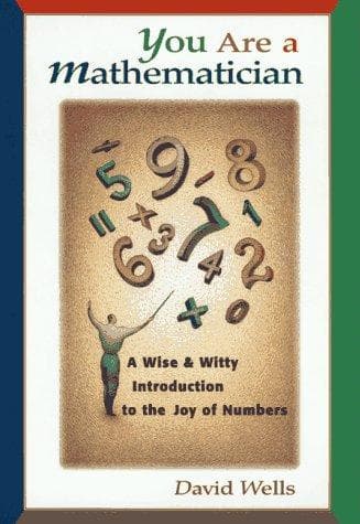 Cover of You are a mathematician by David G. Wells