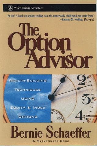 Cover of The option advisor by Bernie Schaeffer
