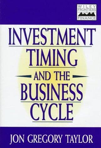 Cover of Investment timing and the business cycle by Jon Gregory Taylor