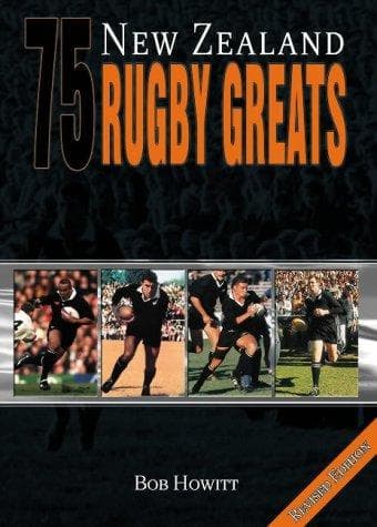 Cover of 75 NZ Rugby Greats by Bob Howitt