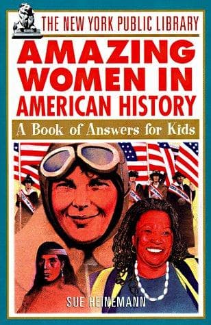 Cover of The New York Public Library amazing women in American history by Sue Heinemann