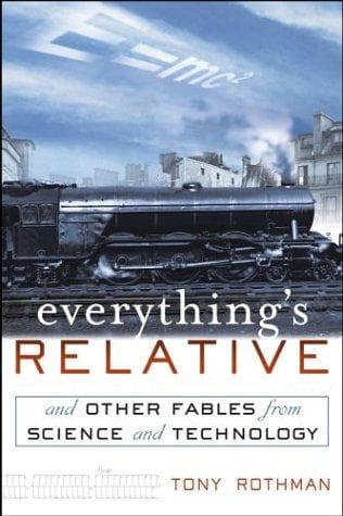 Cover of Everything's Relative by Tony Rothman