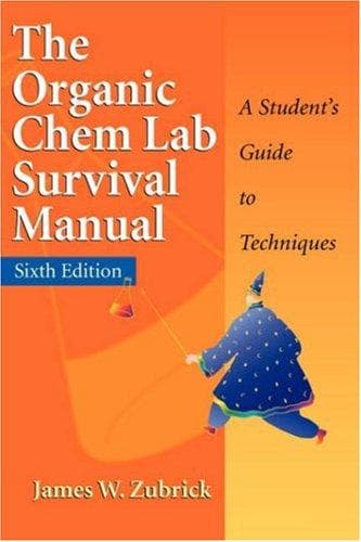 Cover of The organic chem lab survival manual by James W. Zubrick