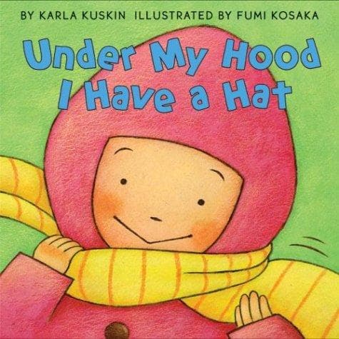Cover of Under my hood I have a hat by Karla Kuskin