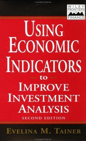 Cover of Using economic indicators to improve investment analysis by Evelina M. Tainer