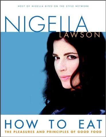 Cover of How to Eat by Nigella Lawson
