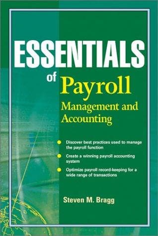 Cover of Essentials of Payroll by Steven M. Bragg