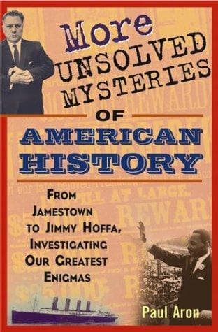 Cover of More unsolved mysteries of American history by Aron, Paul