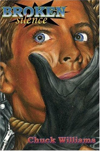Cover of Broken Silence by Chuck Williams