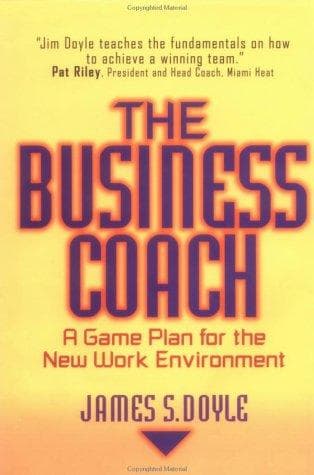 Cover of The business coach by James S. Doyle