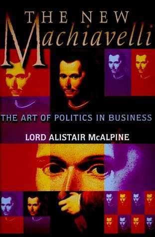 Cover of The new Machiavelli by Alistair McAlpine