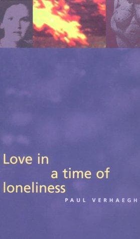 Cover of Love in a Time of Loneliness by Paul Verhaeghe