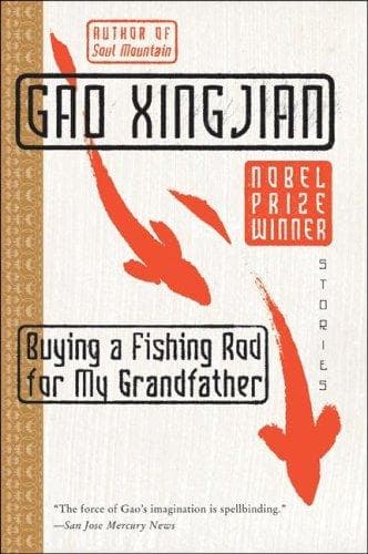 Cover of Buying a Fishing Rod for My Grandfather by Gao Xingjian