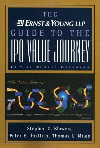 Cover of The Ernst & Young LLP guide to the IPO value journey by Stephen C. Blowers