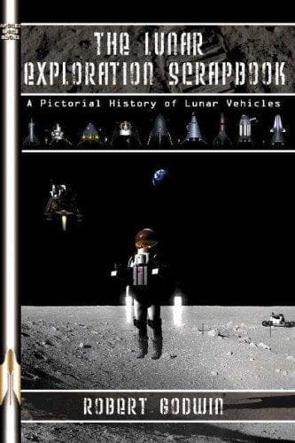 Cover of The Lunar Exploration Scrapbook by Robert Godwin