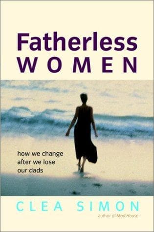 Cover of Fatherless Women by Clea Simon