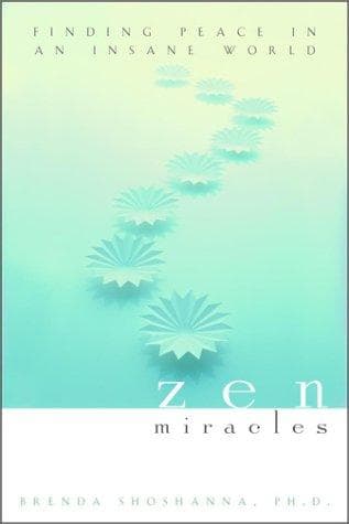 Cover of Zen Miracles by Brenda Shoshanna