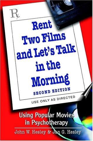 Cover of Rent two films and let's talk in the morning by John W. Hesley