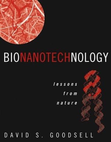 Cover of Bionanotechnology by David S. Goodsell