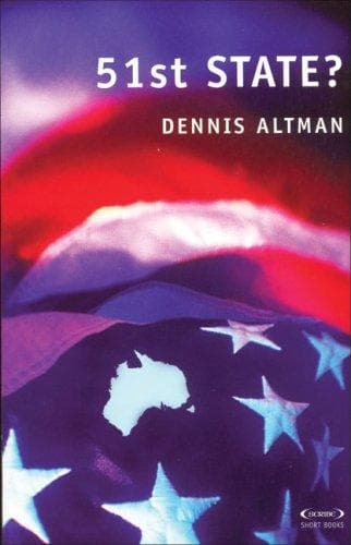 Cover of 51st State? (Scribe Short Books) by Dennis Altman