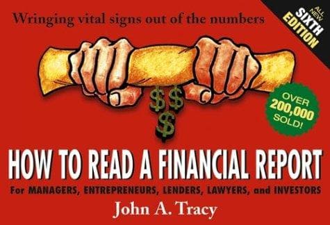 Cover of How to read a financial report by John A. Tracy