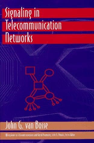 Cover of Signaling in telecommunication networks by John G. Van Bosse