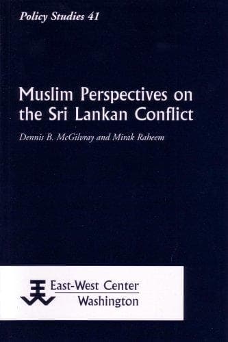 Cover of Muslim Perspectives on the Sri Lankan Conflict by Dennis B. McGilvray