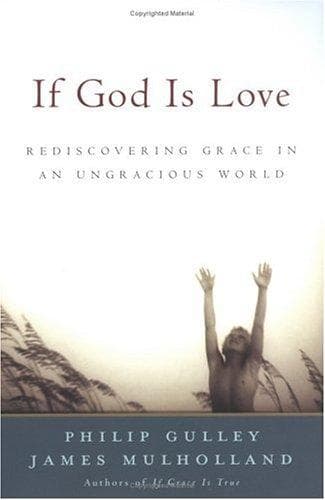 Cover of If God Is Love by Philip Gulley