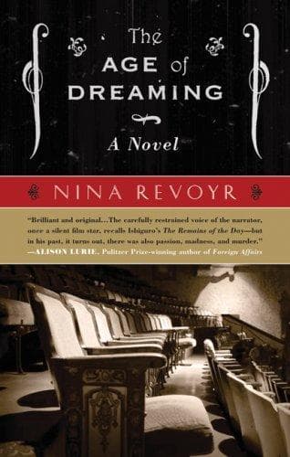 Cover of The Age of Dreaming by Nina Revoyr