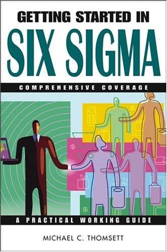 Cover of Getting Started in Six Sigma (Getting Started) by Michael C. Thomsett