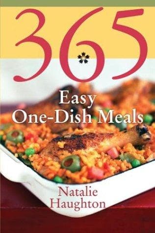 Cover of 365 Easy One-Dish Meals by Natalie Haughton