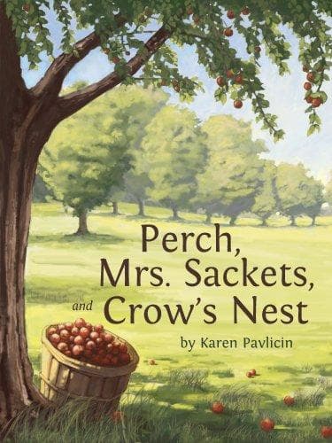 Cover of Perch, Mrs. Sackets, and Crow's Nest by Karen Pavlicin