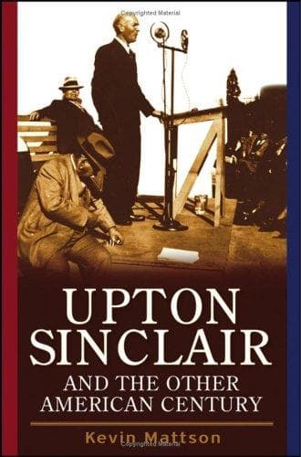 Cover of Upton Sinclair and the other American century by Kevin Mattson