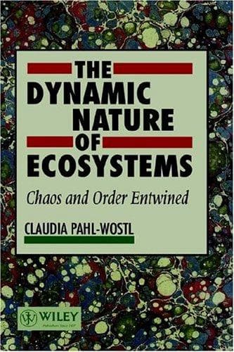 Cover of The dynamic nature of ecosystems by Claudia Pahl-Wostl
