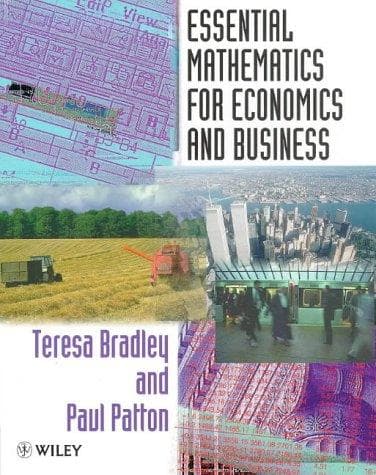 Cover of Essential mathematics for economics and business by Teresa Bradley