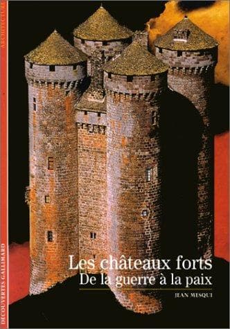 Cover of Les châteaux forts by Jean Mesqui