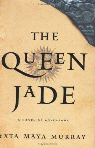 Cover of The Queen Jade by Yxta Maya Murray