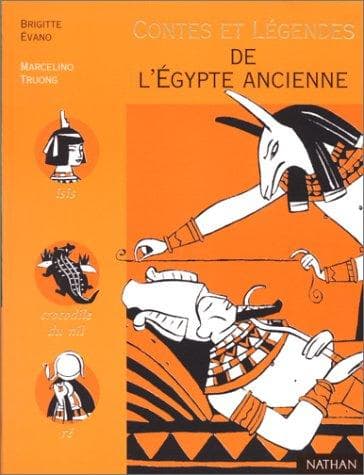 Cover of Contes et Légendes de l'Egypte ancienne by Brigitte Evano
